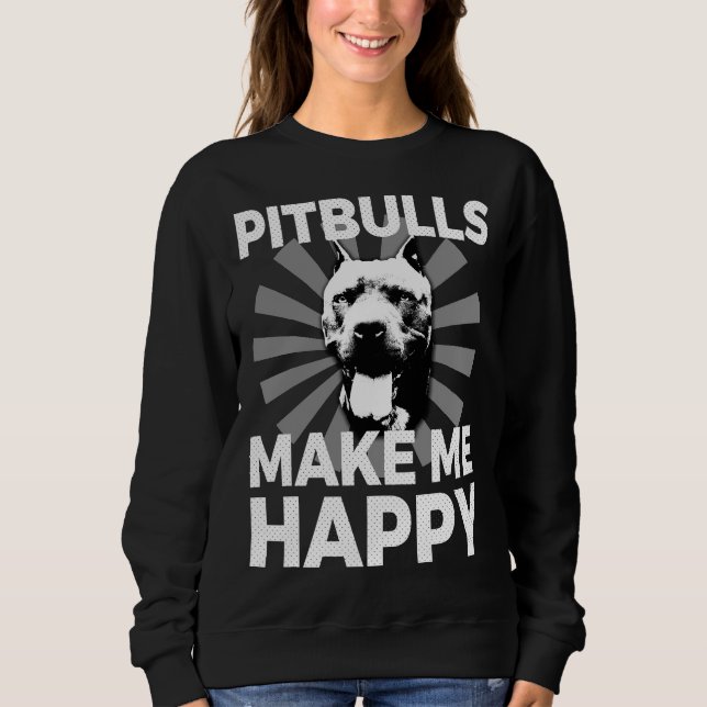 Pitbulls Lovers Make Me Happy Animal Sweatshirt (Front)
