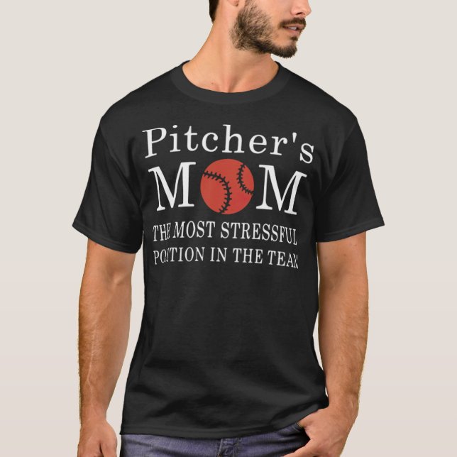 pitcher is mom t baseball scarves baller  T-Shirt (Front)