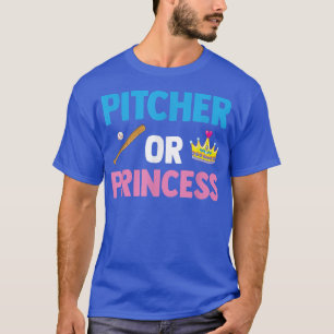 Pitcher Or Princess Funny Gender Reveal Party Lovi T-Shirt