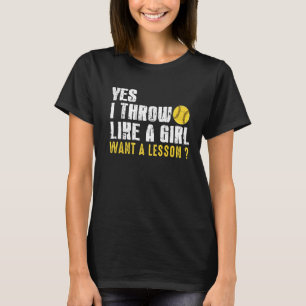 Pitchers Softball I Throw Like A Girl Baseball Le T-Shirt