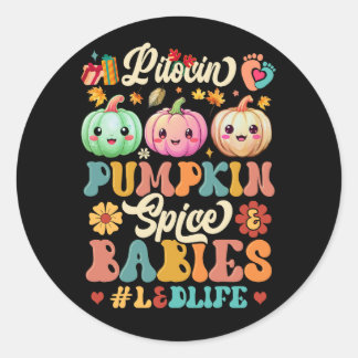 Pitocin Pumpkin Spice Babies Labour Delivery Fall Classic Round Sticker