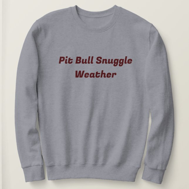 Pittie As A Flower Snuggle Sweatshirt (Design Front)