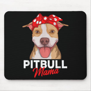Pittie Mama Pitbull Dog Mom Funny Mothers Day Gift Mouse Pad