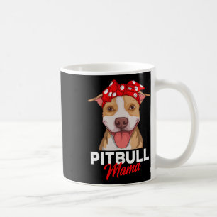 Pittie Mama Pitbull Dog Mum Funny Mothers Day Gift Coffee Mug
