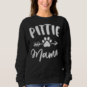 Pittie Mama Pitbull Lover Pit Bull Dog Mum Mother Sweatshirt