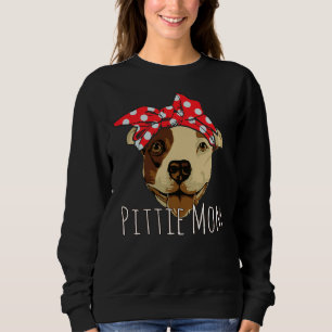 Pittie Mom Funny And Cute Pitbull Dog In Bandana Sweatshirt