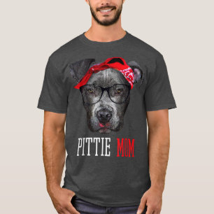 Pittie Mum Pitbull Dog Lovers Cute Mothers Day Gif T-Shirt