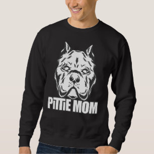 Pittie Mum Pitbull Owner American Bully Lover Sweatshirt