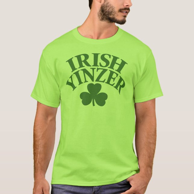 PITTSBURGH IRISH YINZER SHIRT (Front)