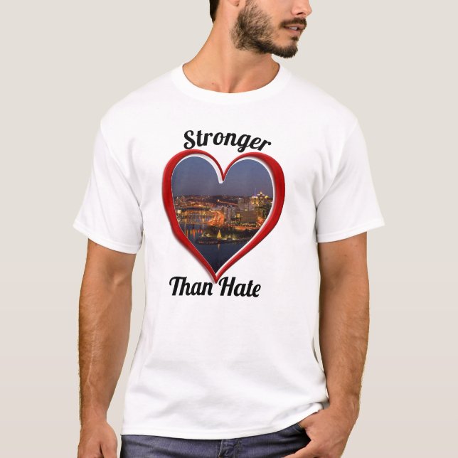 Pittsburgh PA Stronger Than Hate T-Shirt (Front)
