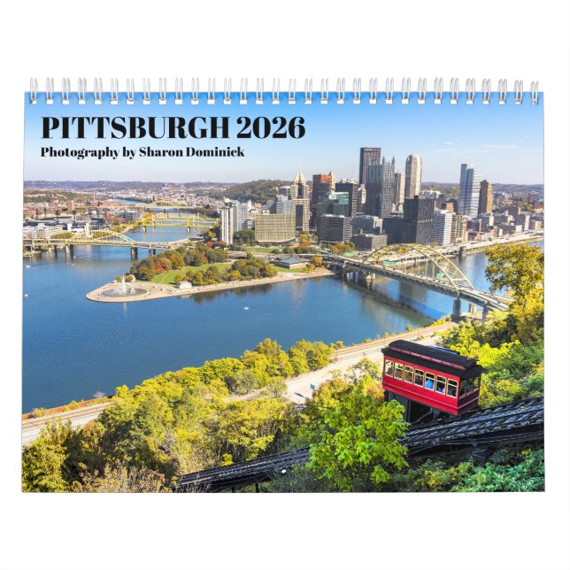 Pittsburgh Pennsylvania Photograpy 2026 Calendar (Cover)