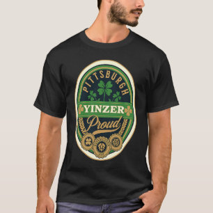 Pittsburgh St Patricks Day Steel City Yinzer Irish T-Shirt