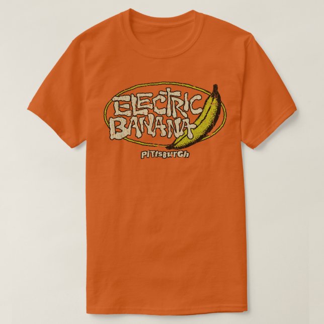Pittsburgh The Electric Banana 1977  T-Shirt (Design Front)
