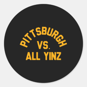Pittsburgh Vs All Yinz Super Sports Fan Classic Round Sticker