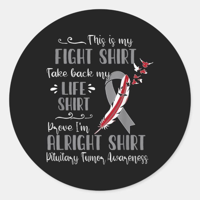 Pituitary Tumour Awareness My Fight  Classic Round Sticker (Front)