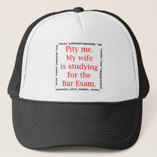 Pity me...wife trucker hat
