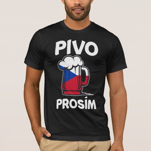 Pivo Prosim Czech Beer Lover Alcohol Humour T-Shirt (Front)