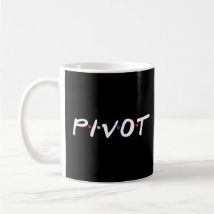 Pivot Pivot Coffee Mug