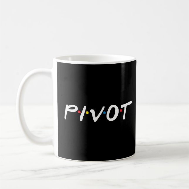 Pivot Pivot  Coffee Mug (Left)