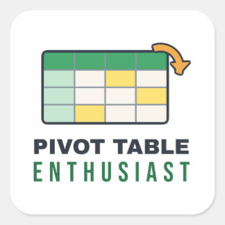 Pivot Table Enthusiast Spreadsheet Humour Square Sticker