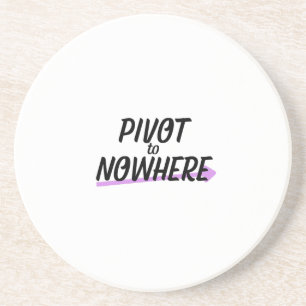 Pivot to Nowhere   Absorbent Sandstone Coasters