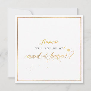 PixDezines Faux Gold Will You Be Maid of Honour Invitation