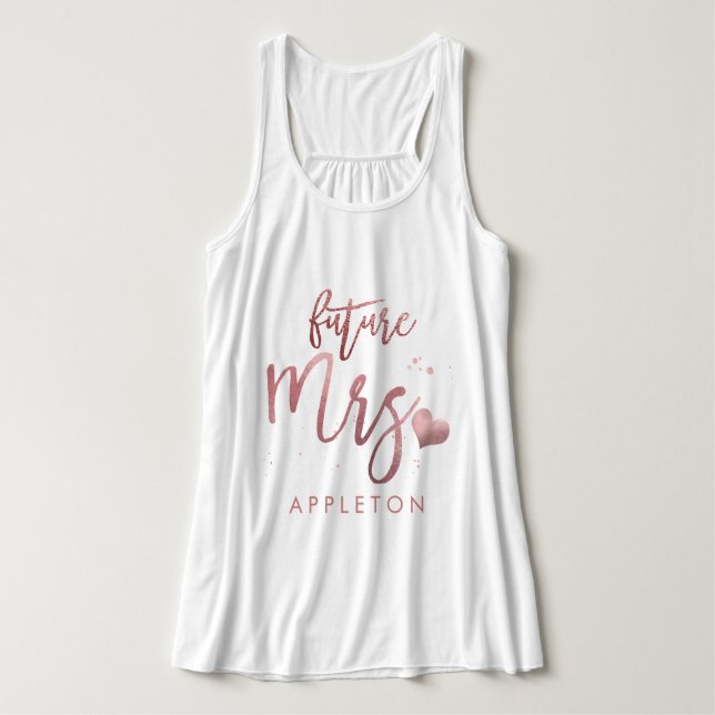 PixDezines Future Mrs/Faux Rose Gold Script Singlet (Design Front)