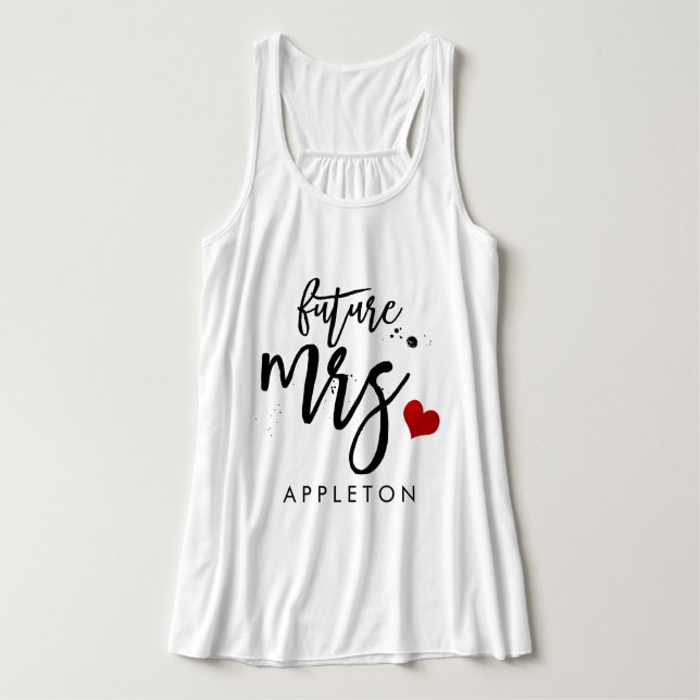 PixDezines Future Mrs/Handwritten Brush Script Singlet (Design Front)