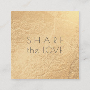 PixDezines Glam Share the Love Faux Gold Square Business Card