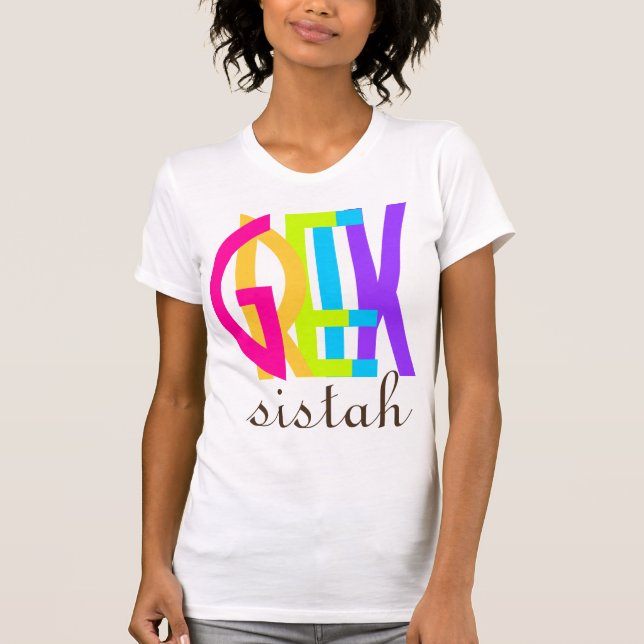 PixDezines Greek sistah! T-Shirt (Front)