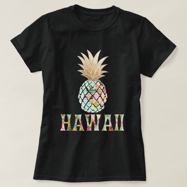 PixDezines Hawaii, Aloha Pineapple/Faux Gold T-Shirt (Design Front)