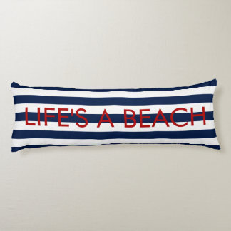PixDezines life's beach body pillow