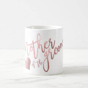 PixDezines Mother of Groom/Faux Rose Gold Script Coffee Mug