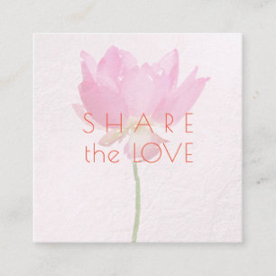 PixDezines Pink Lotus Share the Love Square Business Card