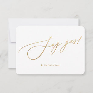 PixDezines Say Yes Faux Gold Luxe Calligraphy RSVP Card