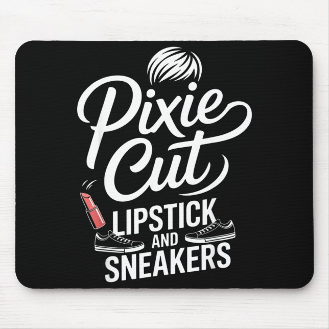Pixie cut lipstick and sneakers short hair style P Mouse Pad (Front)
