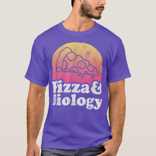 Pizza and Biology or Biology Teacher T-Shirt