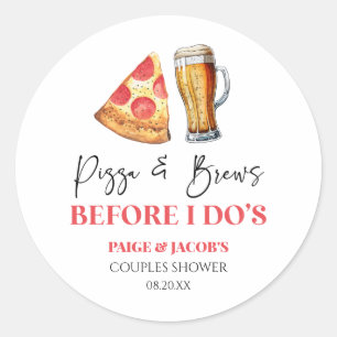 Pizza and Brews Before I Do's Couples Shower  Classic Round Sticker