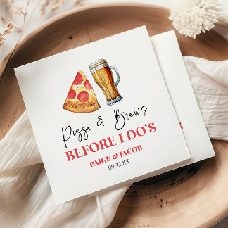 Pizza and Brews Before I Do's Rehearsal Dinner Napkin