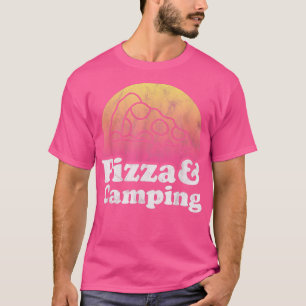 Pizza and Camping T-Shirt