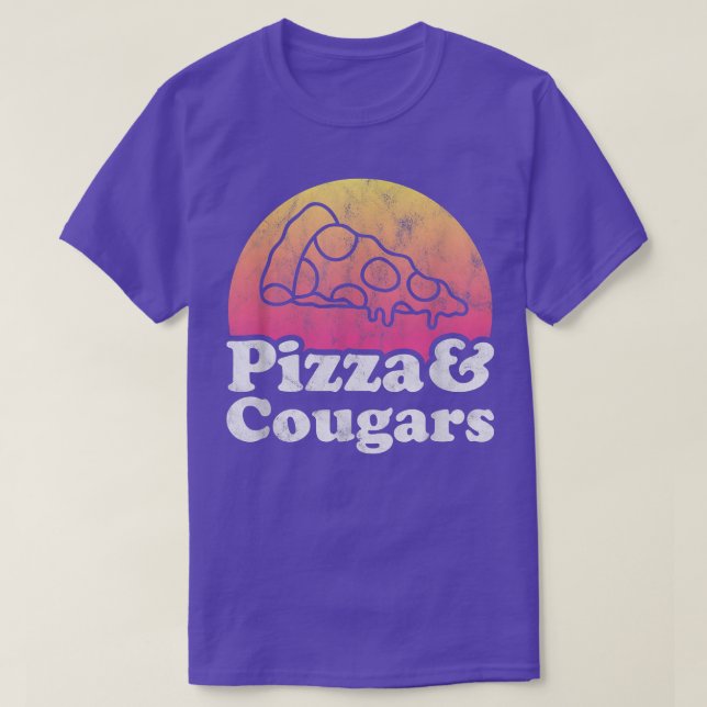 Pizza and Cougars or Cougar  T-Shirt (Design Front)