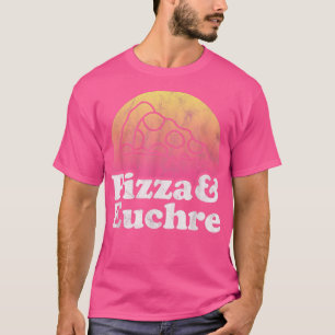 Pizza and Euchre T-Shirt