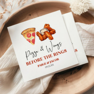 Pizza and Wings Before The Rings Rehearsal Dinner Napkin