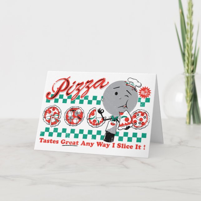 Pizza Any Way I Slice It Retro Card CUSTOMIZABLE (Front)