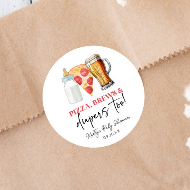 Pizza Brews and Diapers Too! Baby Shower Classic Round Sticker (Creator Uploaded)