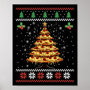 Pizza Christmas Tree Ugly Christmas Sweater Xmas F Poster
