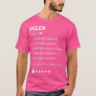 Pizza Definition Meaning Funny  T-Shirt