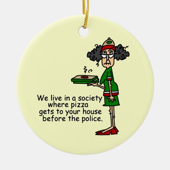 Pizza Delivery Humour Ceramic Tree Decoration (Front)