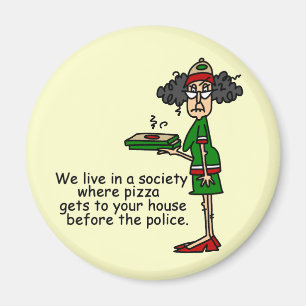 Pizza Delivery Humour Magnet