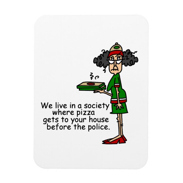 Pizza Delivery Humour Magnet (Vertical)